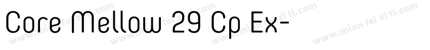 Core Mellow 29 Cp Ex字体转换